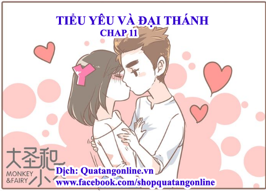 Đại thánh và tiểu yêu chap 11